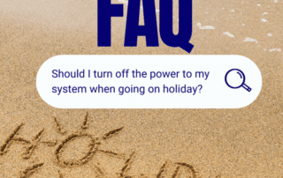 Should I turn off the power to my system when going on holiday